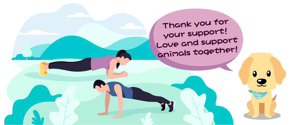 Thank you for your support! Love and support animals together!