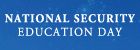 National Security Education Day 