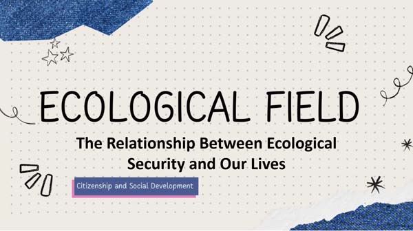 高中組51 - The Relationship Between Ecological Security and Our Lives