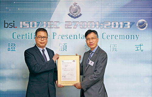 The Information Security Management System developed by the Digital Forensics Section of the Cyber Security and Technology Crime Bureau passed the ISO/IEC 27001:2013 certification audit, demonstrating the Force's commitment to safeguarding information security and strengthening the protection of digital evidence.