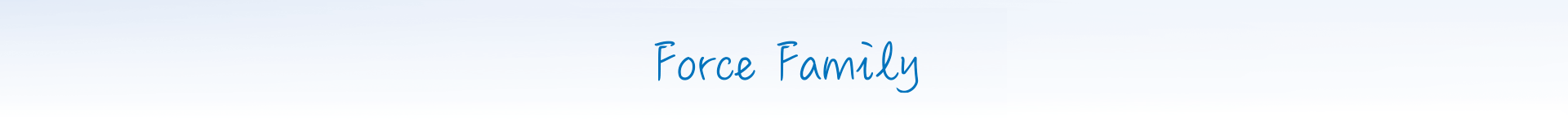  Force Family 
